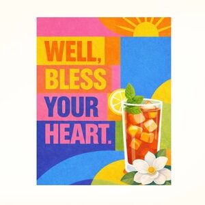 DDS Art Print, 8x10, Paper Print, Unframed, Southern Sayings Series